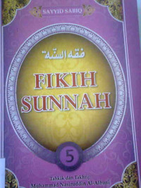 Image of فقة السنة : Fikih Sunnah Jilid 5 / Sayyid Sabiq (Penulis), Khairul Amru Harahap, Aisyah Syaefuddin dan Masrukhin (Penerjemah), Masrukhin (Penyunting)