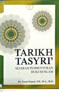 Image of Tarikh tasyri' sejarah pembentukan hukum Islam