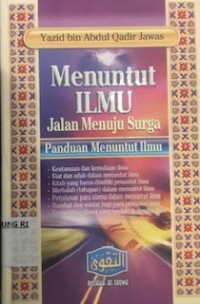 Image of Menuntut Ilmu Jalan Menuju Surga : Panduan Menuntut Ilmu