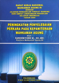Image of Peningkatan Penyelesaian Perkara Pada Kepaniteraan Mahkamah Agung
