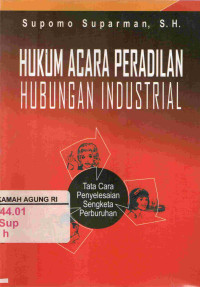 Image of Hukum Acara Peradilan Hubungan Industrial