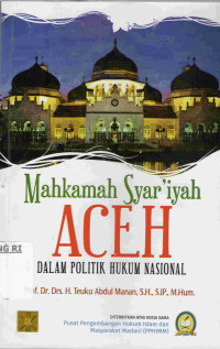 Image of Mahkamah Syariah Aceh dalam Politik Hukum Nasional