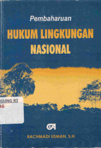 Image of Pembaharuan Hukum Lingkungan Nasional