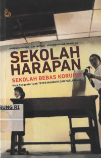 Image of Sekolah harapan : sekolah bebas korupsi