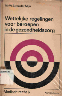 Image of Wettelijke Regelingen Voor Beroepen in de Gezondheidszorg