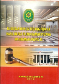 Image of Rumusan Hukum Bidang Pidana Hasil Rapat Pleno Kamar Pidana Mahkamah Agung RI