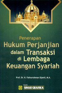 Image of Penerapan Hukum Perjanjian dalam Transaksi di Lembaga Keuangan Syariah