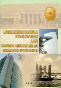 Image of Laporan Akuntabilitas Kinerja Instansi Pemerintah (LAKIP) Badan Urusan Administrasi tahun 2010 Mahkamah Agung Republik Indonesia
