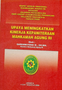 Image of Upaya Meningkatkan Kinerja Kepaniteraan Mahkamah Agung RI
