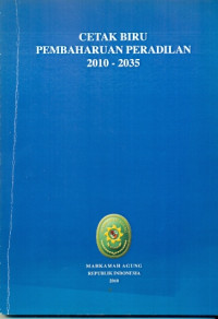 Image of Cetak Biru Pembaharuan Peradilan 2010-2035